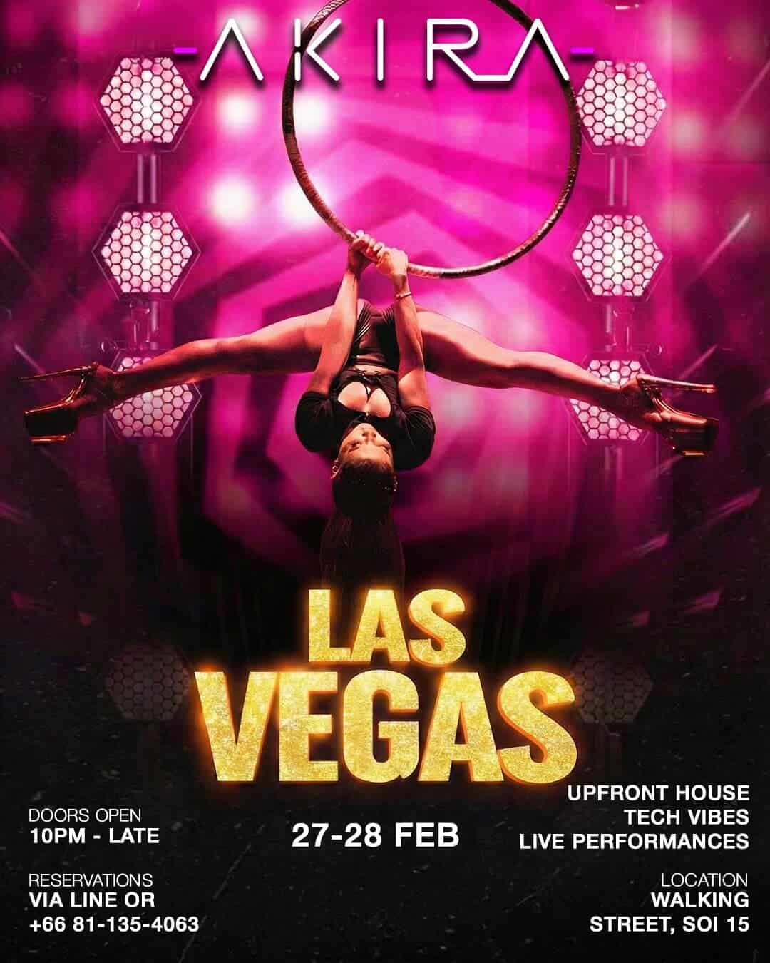 Las Vegas 2nd Edition at AKIRA nightclub Pattaya Walking Street Soi 15