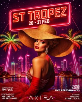 St Tropez Party at AKIRA nightclub Pattaya Walking Street Soi 15 French Riviera theme