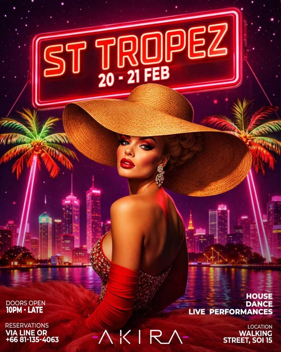 St Tropez Party at AKIRA nightclub Pattaya Walking Street Soi 15 French Riviera theme